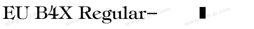 EU B4X Regular字体转换